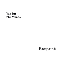 Yan Jun & Zhu Wenbo - Footprints