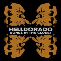 Helldorado - Bones in the Closet