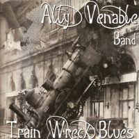 Ally Venable - Train Wreck Blues