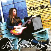 Ally Venable - Wise Man