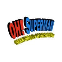 Marcello Giordani - OH! Superman