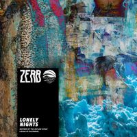 Zerb & Ian Urbina - Lonely Nights