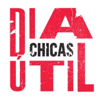 Chicas - Dia &Uacute;til