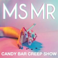 MS MR - Candy Bar Creep Show
