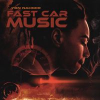 YBN Nahmir - Fast Car Music