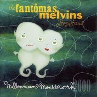 Fant&ocirc;mas - Millennium Monsterwork
