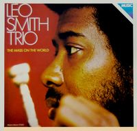 Leo Smith Trio - The Mass on the World