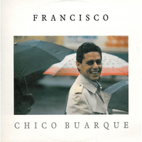 Chico Buarque - Francisco