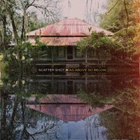 Scatter Shot - As Above So Below