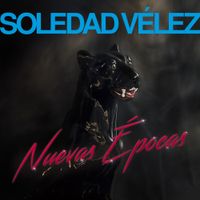Soledad V&eacute;lez - Nuevas &eacute;pocas