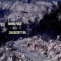 Mana Fold - Caldecott Oil