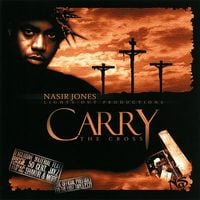 Nas - Carry the Cross