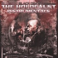 Blue Sky Black Death - The Holocaust Instrumentals