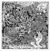 Lightning Bolt - I Found a Ring in My Ear