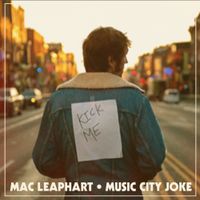 Mac Leaphart - Music City Joke