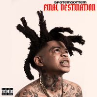 SpotemGottem - Final Destination