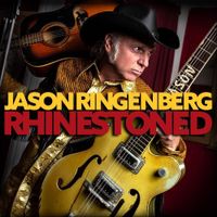 Jason Ringenberg - Rhinestoned
