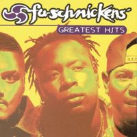 Fu-Schnickens - Greatest Hits