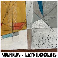 Sunfields - Late Bloomers