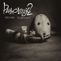 Vasiliy Kashnikov - Pathologic 2: Soundtrack