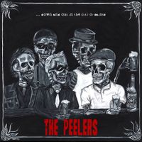 The Peelers - Down and out in the City of Saints