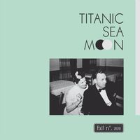 Titanic Sea Moon - Exit no. 2020