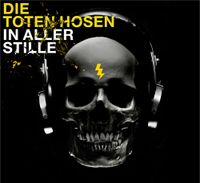 Die Toten Hosen - In aller Stille