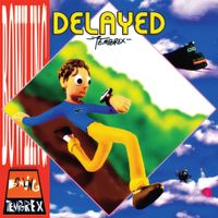 TEMPOREX - Delayed