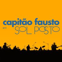 Capit&atilde;o Fausto - Sol Posto