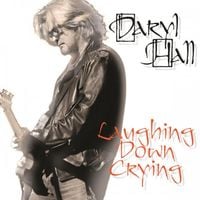 Daryl Hall - Laughing Down Crying