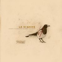 La Dispute - Somewhere at the Bottom of the River Between Vega and Altair (10th Anniversary)