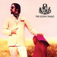 The Ocean Tango - The Ocean Tango