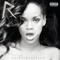 Rihanna - Talk That Talk (Deluxe)