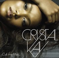 Crystal Kay - Call Me Miss...