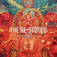The Re-Stoned - Chronoclasm