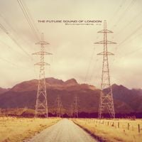 The Future Sound Of London - Environment Five