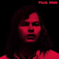 Willie Dunn - Creation Never Sleeps, Creation Never Dies: The Willie Dunn Anthology