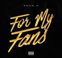 Polo G - For My Fans (Freestyle)