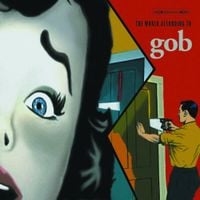 Gob - The World According to Gob