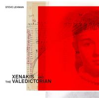 Steve Lehman - Xenakis and the Valedictorian