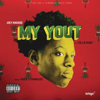 Joey Bada$$ - My Yout