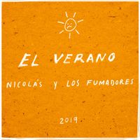 Nicol&aacute;s y Los Fumadores - El Verano