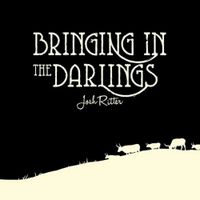 Josh Ritter - Bringing In The Darlings