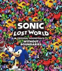 Various Artists - WITHOUT BOUNDARIES: Sonic Lost World ORIGINAL SOUNDTRACK