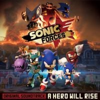 Various Artists - A Hero Will Rise: Sonic Forces ORIGINAL SOUNDTRACK