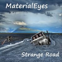 Materialeyes - Strange Road