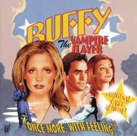 Various Artists - Buffy the Vampire Slayer: Once More, With Feeling