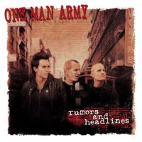 One Man Army - Rumors and Headlines