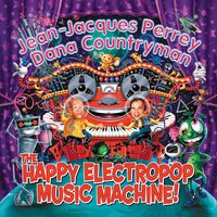 Jean-Jacques Perrey & Dana Countryman - The Happy Electropop Music Machine!