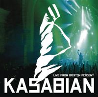 Kasabian - Live from Brixton Academy